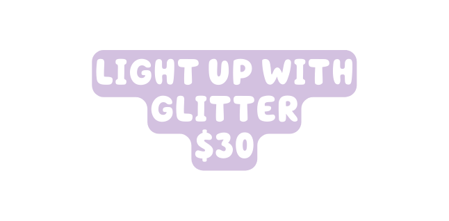 Light up with glitter 30
